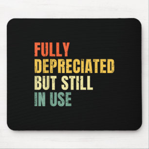 Funny Accounting Retro Fully Depreciated But Still Mouse Pad