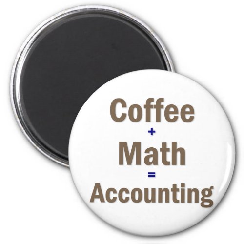Funny Accounting Saying Magnet