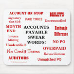 Funny Accounts Payable Swear Words! Funny AP Mouse Pad