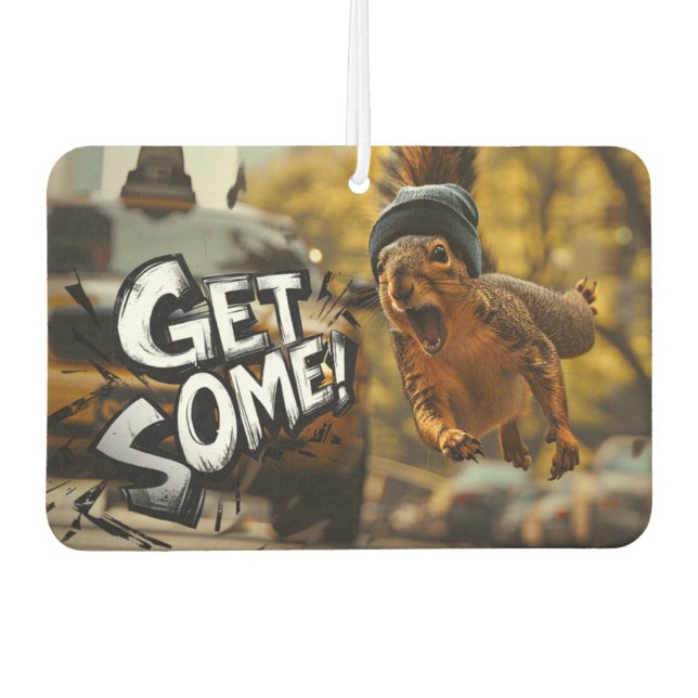 Funny Action Squirrel Air Freshener "Get Some"			 (Front)