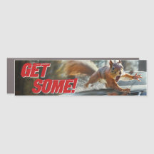 Funny Action Squirrel Car Magnet "Get Some"