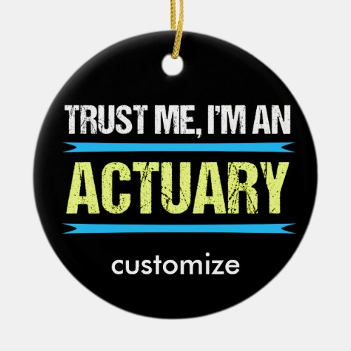 Funny Actuary Custom Christmas Ceramic Ornament