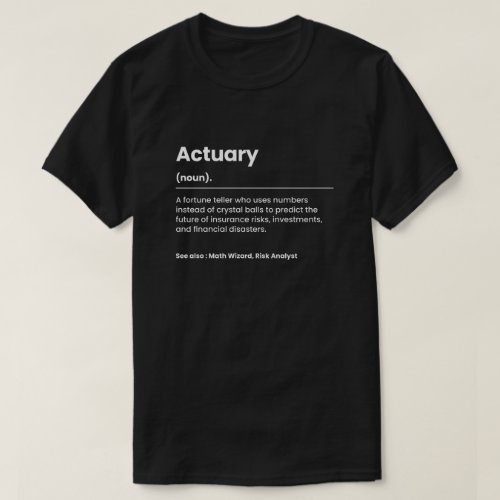Funny Actuary T_Shirt