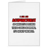 Funny Acupuncturist .. Highly Unlikely (Front)