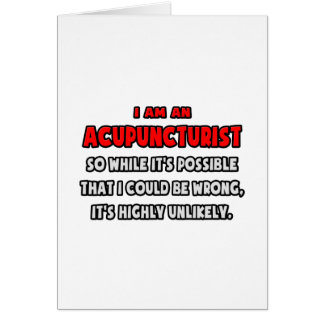 Funny Acupuncturist .. Highly Unlikely Cards