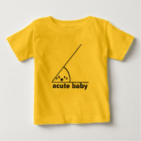 Funny acute angle geeky baby T-Shirt