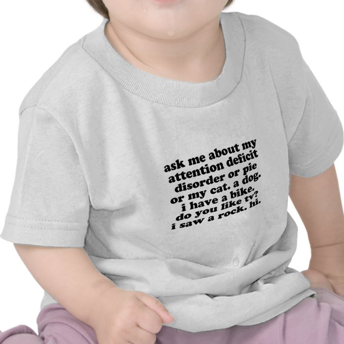 Funny ADD ADHD Quote Tee Shirts