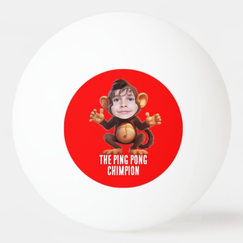 Funny ADD YOUR FACE Pun Champion Monkey Chimp Ping Pong Ball