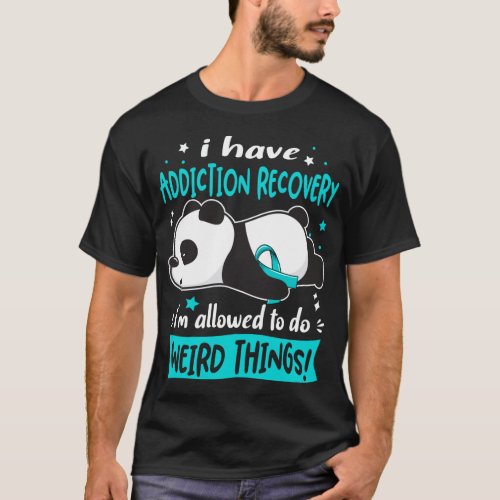 Funny Addiction Recovery Awareness Gifts T_Shirt