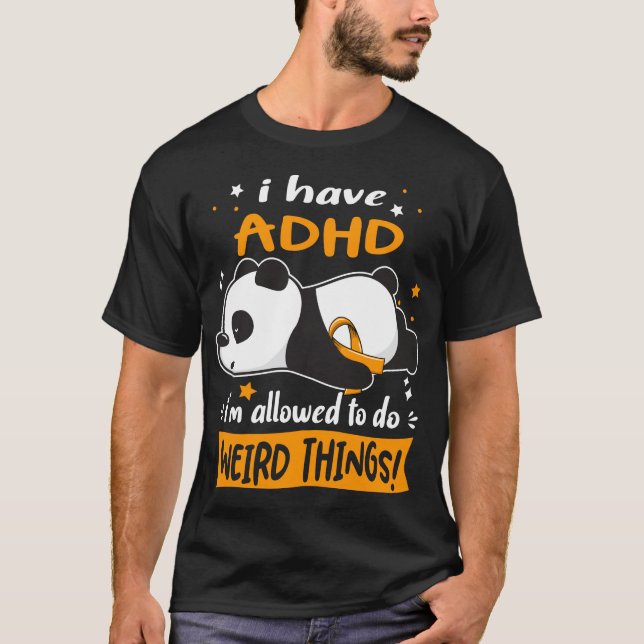 Funny ADHD Awareness Gifts T-Shirt (Front)