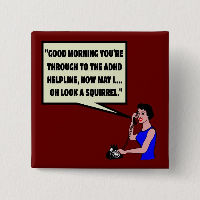 Funny ADHD Button (Front)
