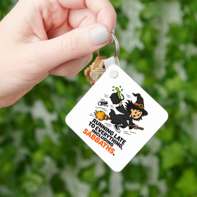 Funny ADHD Witch Running Late Halloween Keychain (Hand)