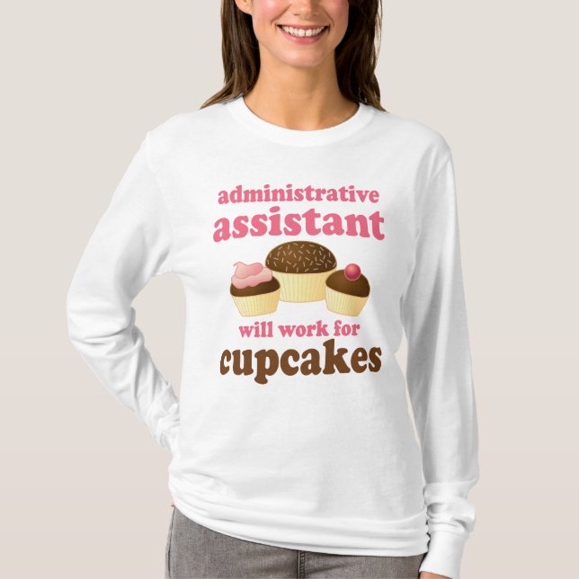 Funny Administrative Assistant T-Shirt (Front)