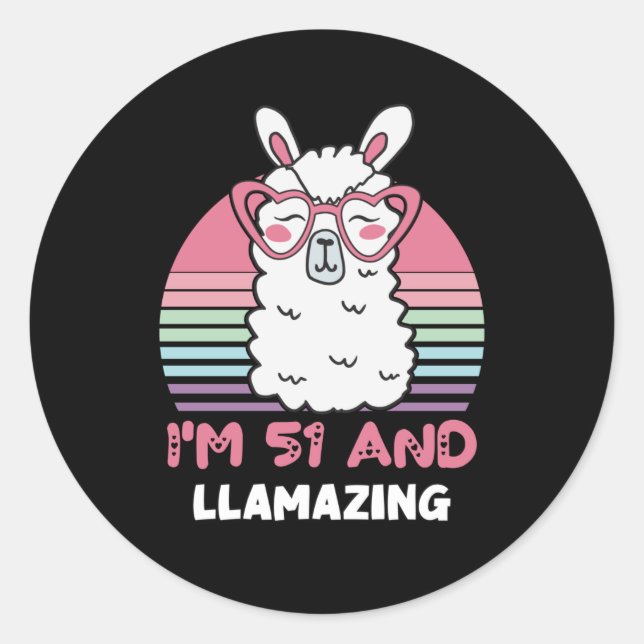 Funny Adorable Llama 51st Birthday Gift For Women Classic Round Sticker (Front)