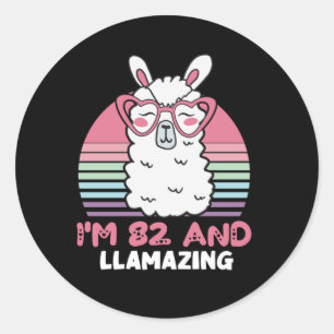 Funny Adorable Llama 82nd Birthday Gift For Women Classic Round Sticker