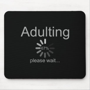 Funny Adult 18th Birthday Fun 67 Loading Meme Girl Mouse Pad