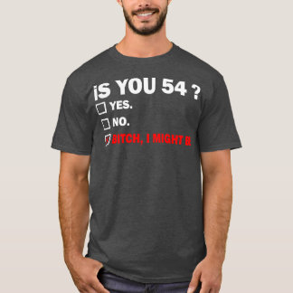 Funny Adult fiftyfour 54 Years Old Birthday Gift 5 T-Shirt