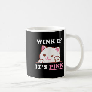Funny Adult Humor Cute Cat Cool Pink Shocker Dirty Coffee Mug