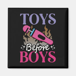 Funny Adult Humor Saying Toys Before Boys Magnet