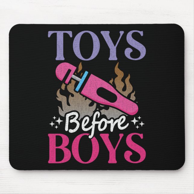 Funny Adult Humor Saying Toys Before Boys  Mouse Pad (Front)