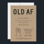 Funny Adult OLD AF Birthday Invitation<br><div class="desc">Funny Adult OLD AF Birthday Invitation</div>
