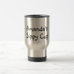 Funny Adult Sippy Cup<br><div class="desc">For the adult who has one too many children's sippy cups rolling around</div>