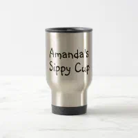 Adult Sippy Cup, Adult Tumbler, Adult Gift, Funny Tumblers, Family