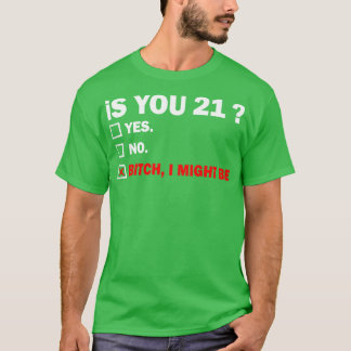 Funny Adult twentyone 21 Years Old Birthday Gift 2 T-Shirt
