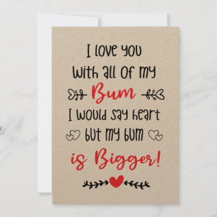funny adult valentines, I Love You With My Bum Holiday Card