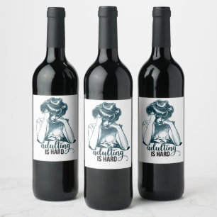 Funny Adulting is Hard Gibson Girl Wine Label