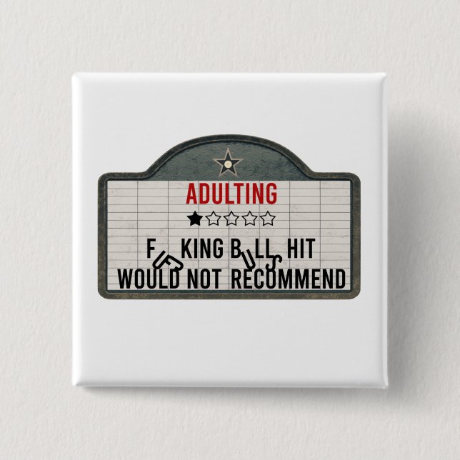 Funny Adulting One Star Review Cinema Sign Button (Front)