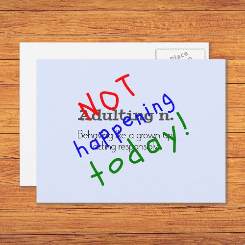 Funny adulting quote not today postcard