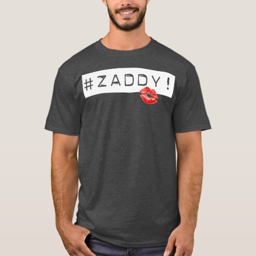 Funny Adults Daddy  Zaddy  T_Shirt