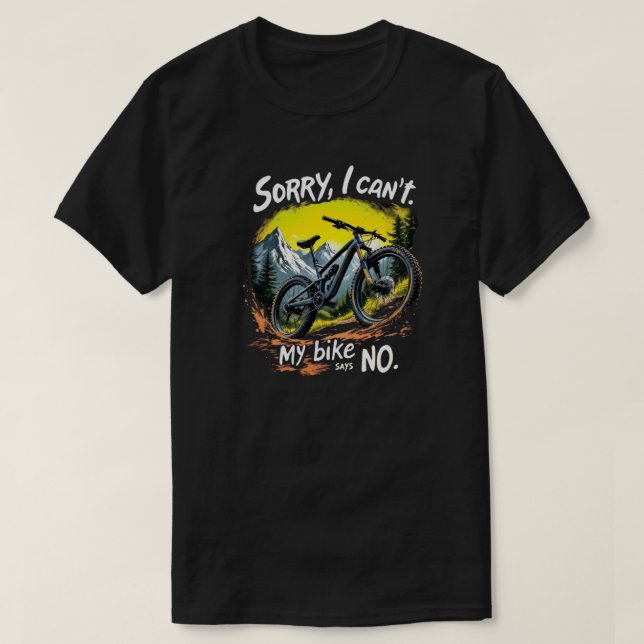 Funny Adventure Cycling Lover Quotes T-Shirt (Design Front)
