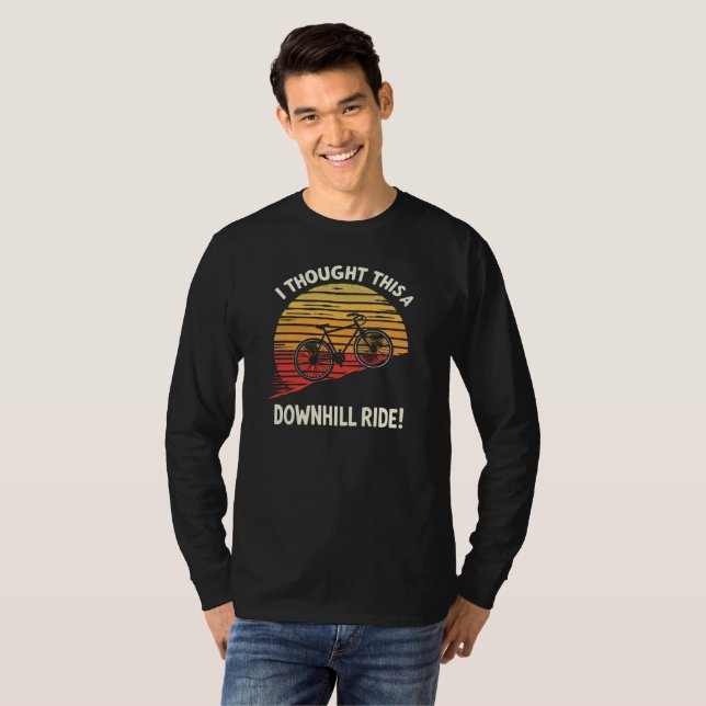  Funny Adventure Cycling Quote for Outdoor Lover T-Shirt (Front Full)