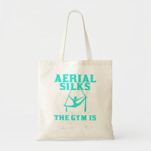 Funny Aerial Silk Gym Humor Aerial Yoga Aerialist  Tote Bag