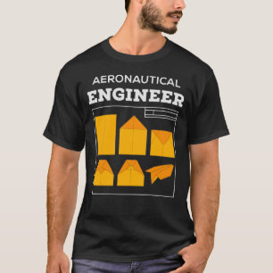 Funny Aeronautical Engineer T-Shirt