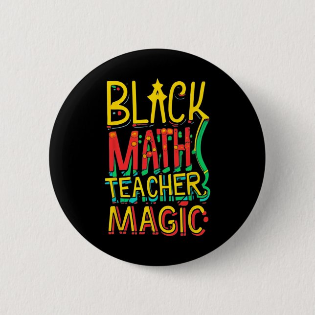 Funny Afro American Math Teacher Magic Black Histo Button (Front)