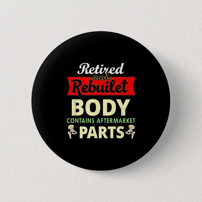 Funny After Hip Surgery Recovery Bionic Hip Replac Button (Front)