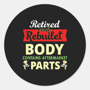 Funny After Hip Surgery Recovery Bionic Hip Replac Classic Round Sticker