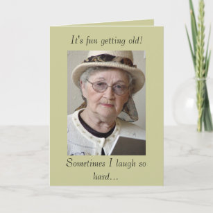 Funny Old Woman Birthday Cards & Templates | Zazzle