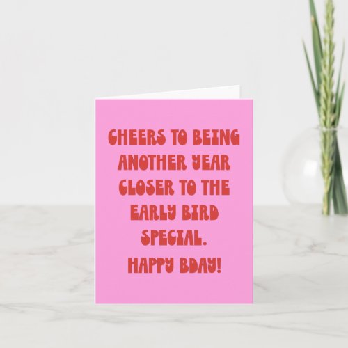 Funny Aging Getting Older Snarky Humor Birthday