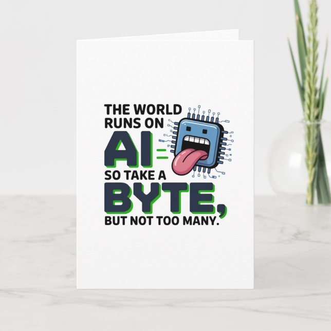 Funny AI Byte Quote – Tech Geek Humor Card (Front)