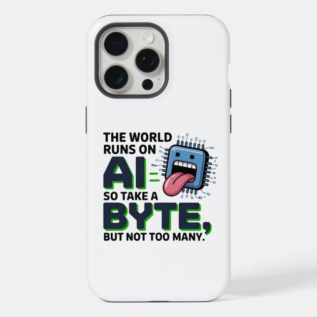 Funny AI Byte Quote – Tech Geek Humor Iphone Case (Back)