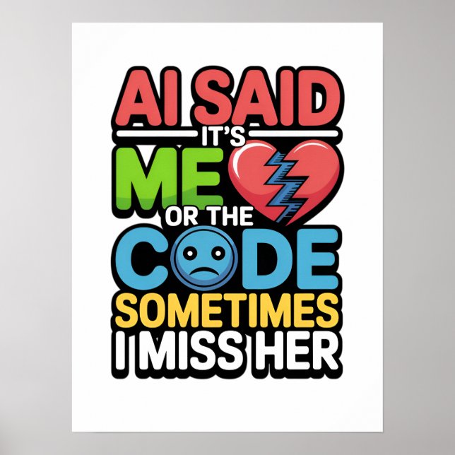 Funny AI Coding Quote – Programmer Humor Poster (Front)