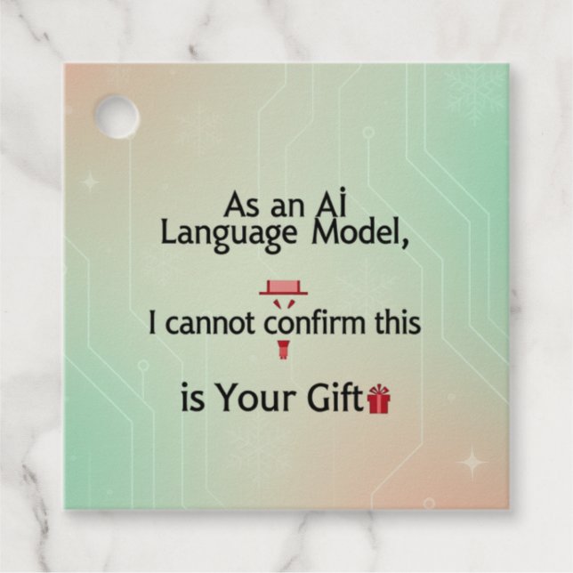 Funny AI Gift Tag – “Cannot Confirm Gift” (Front)