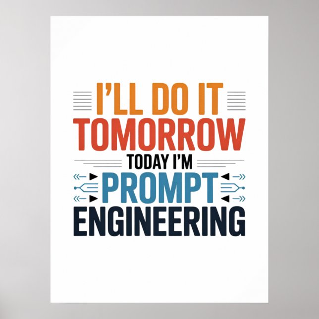 Funny AI Prompt Engineering Geek Quote Poster (Front)