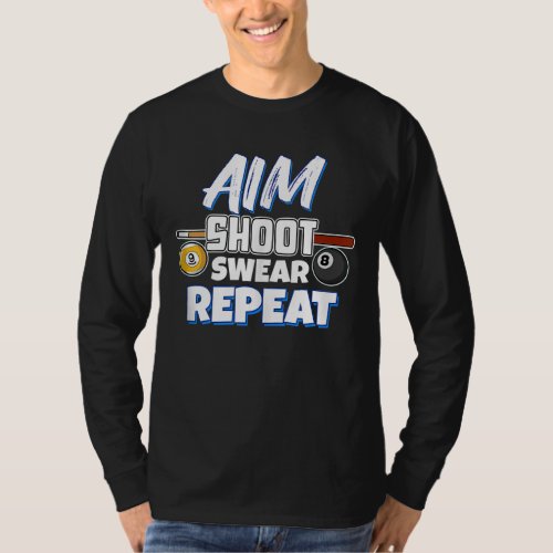 Funny Aim Pool Player Gift Billiard Balls T_Shirt