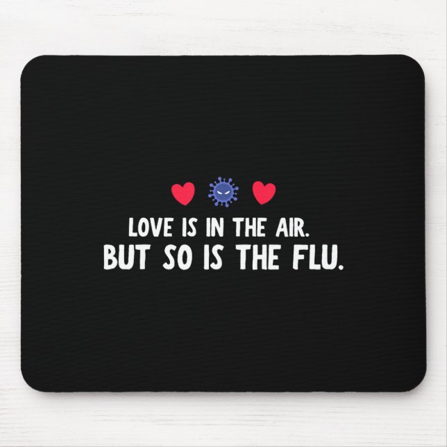 Funny Air So Flu Valentine's Day Mouse Pad (Front)
