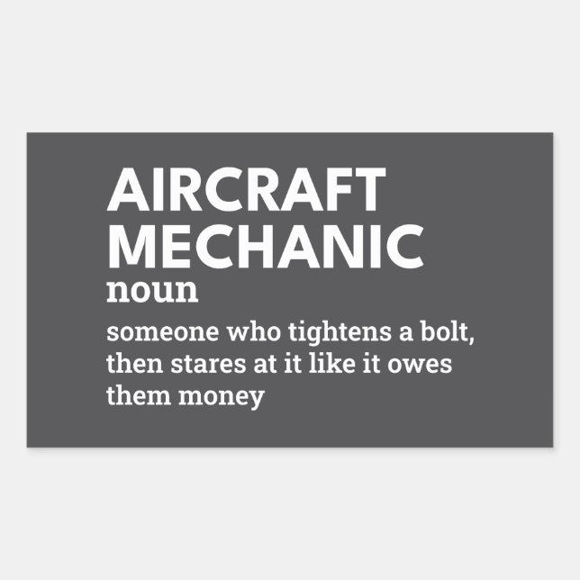Funny Aircraft Mechanic – Aviation Humor Rectangular Sticker (Front)